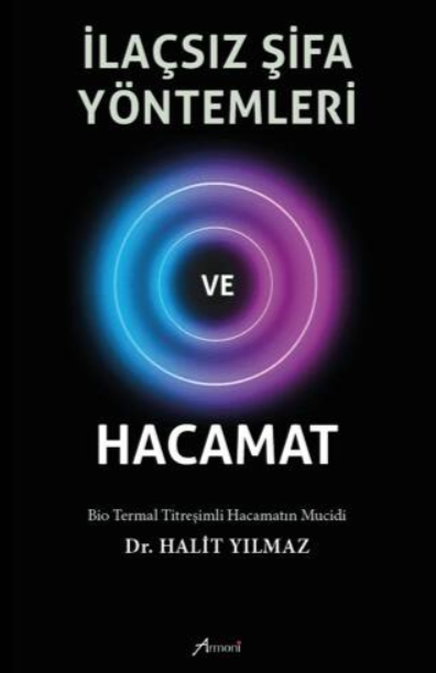 İlaçsız Şifa Yöntemleri ve Hacamat