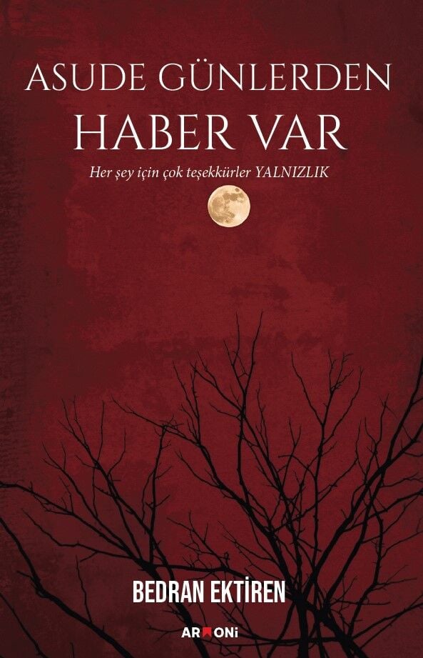 Asude Günlerden Haber Var