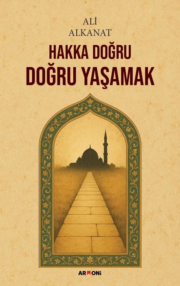 Hakka Doğru Doğru Yaşamak