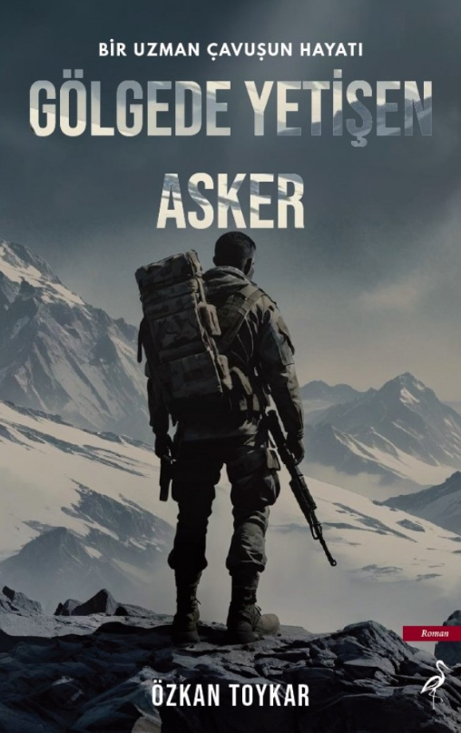 Gölgede Yetişen Asker