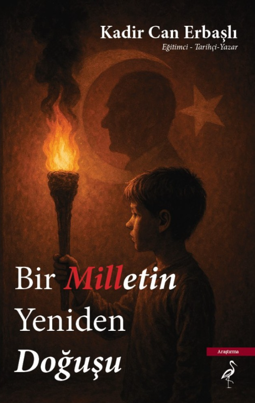 Bir Milletin Yeniden Doğuşu