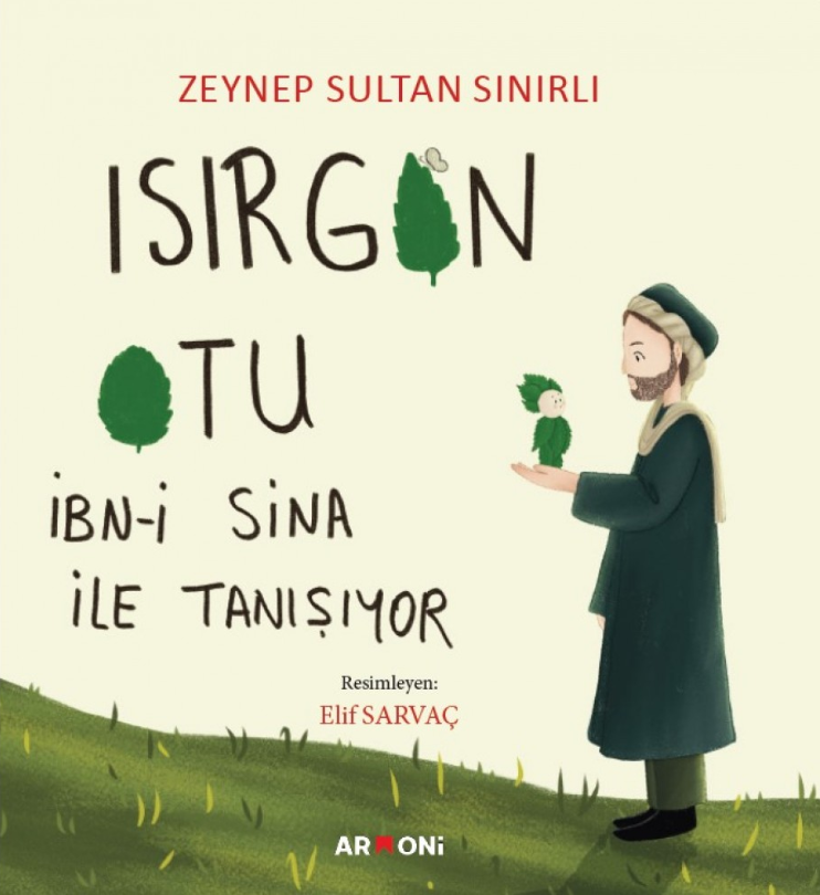 Isırgan Otu İbn-i Sina ile Tanışıyor
