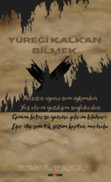 Yüreği Kalkan Bilmek