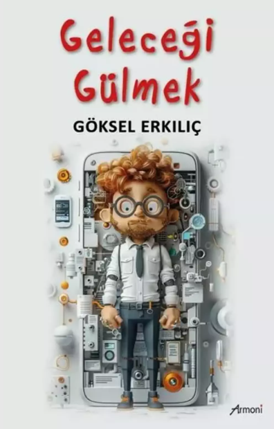 Geleceği Gülmek