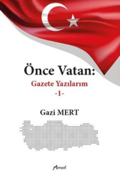 Önce Vatan Gazete Yazılarım 1