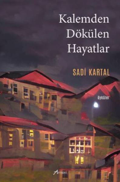 Kalemden Dökülen Hayatlar