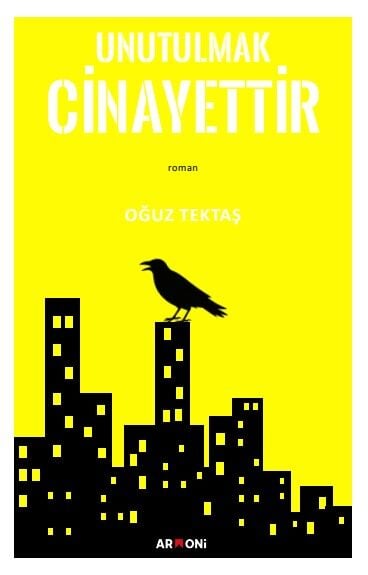 Unutulmak Cinayettir