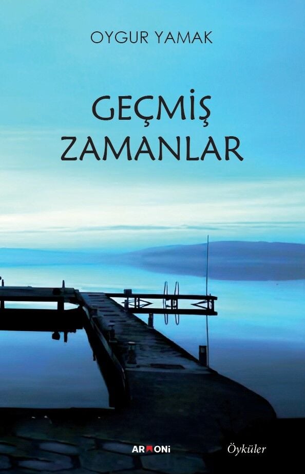 Geçmiş Zamanlar